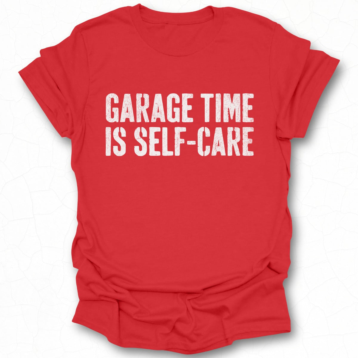 Garage Time Is Self-Care Graphic T-Shirt product