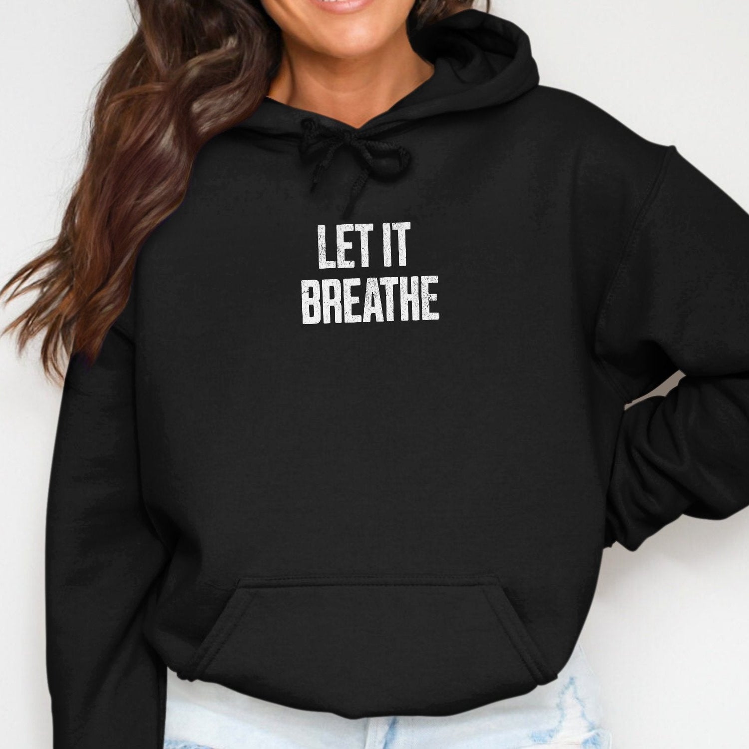 Stylish Let It Breathe Hoodie Sweatshirt product type