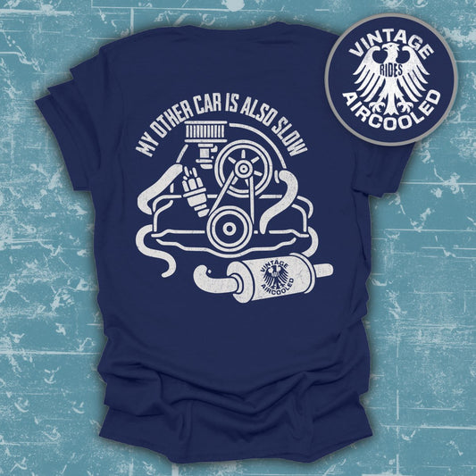 My Other Car Is Also Slow Graphic T-Shirt product type