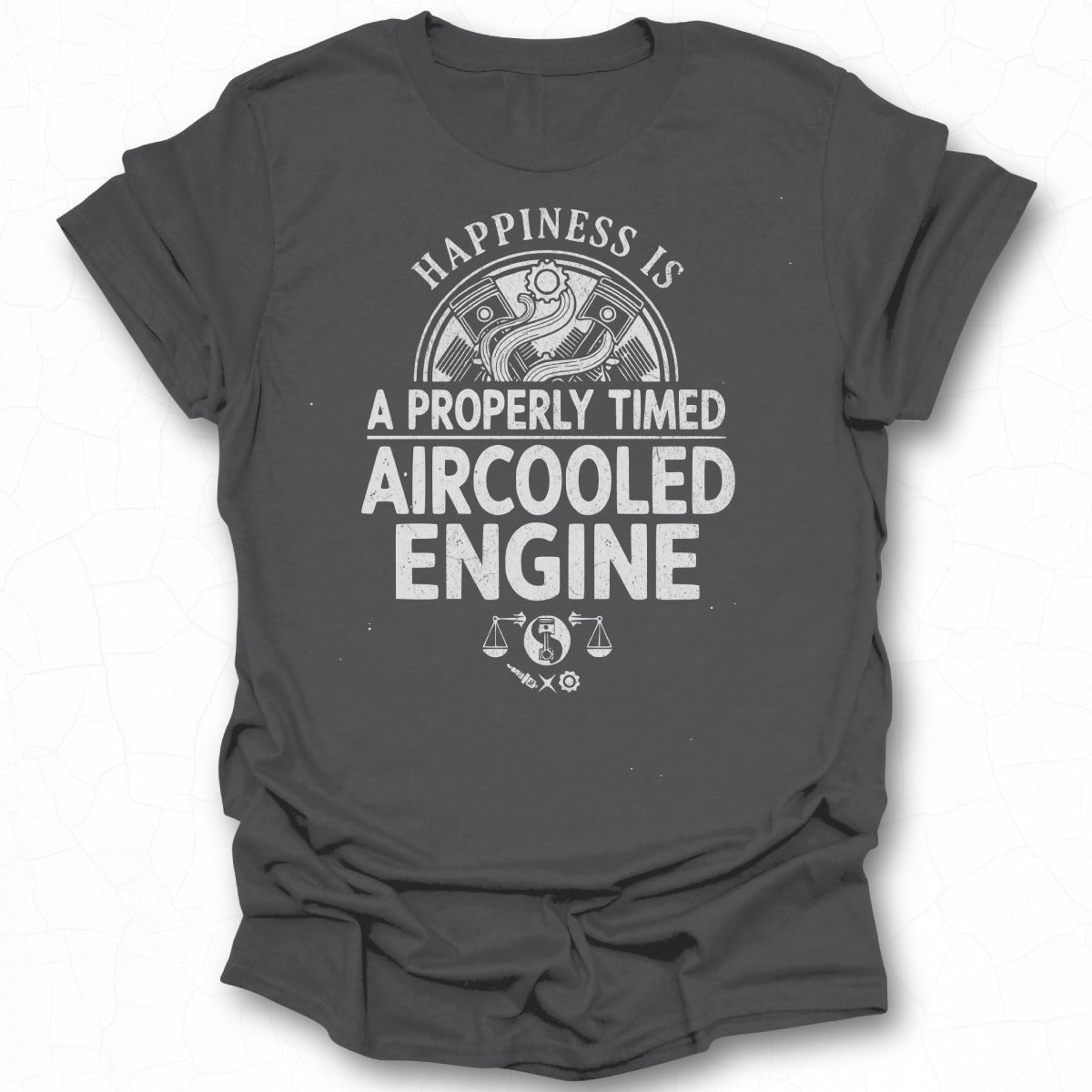 Happiness Is A Properly Timed Aircooled Engine T-shirt