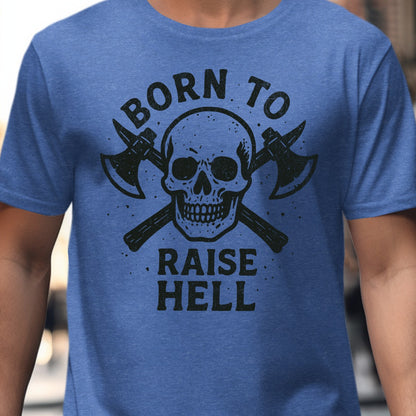 Born to Raise Hell Skull Axes Graphic T-Shirt
