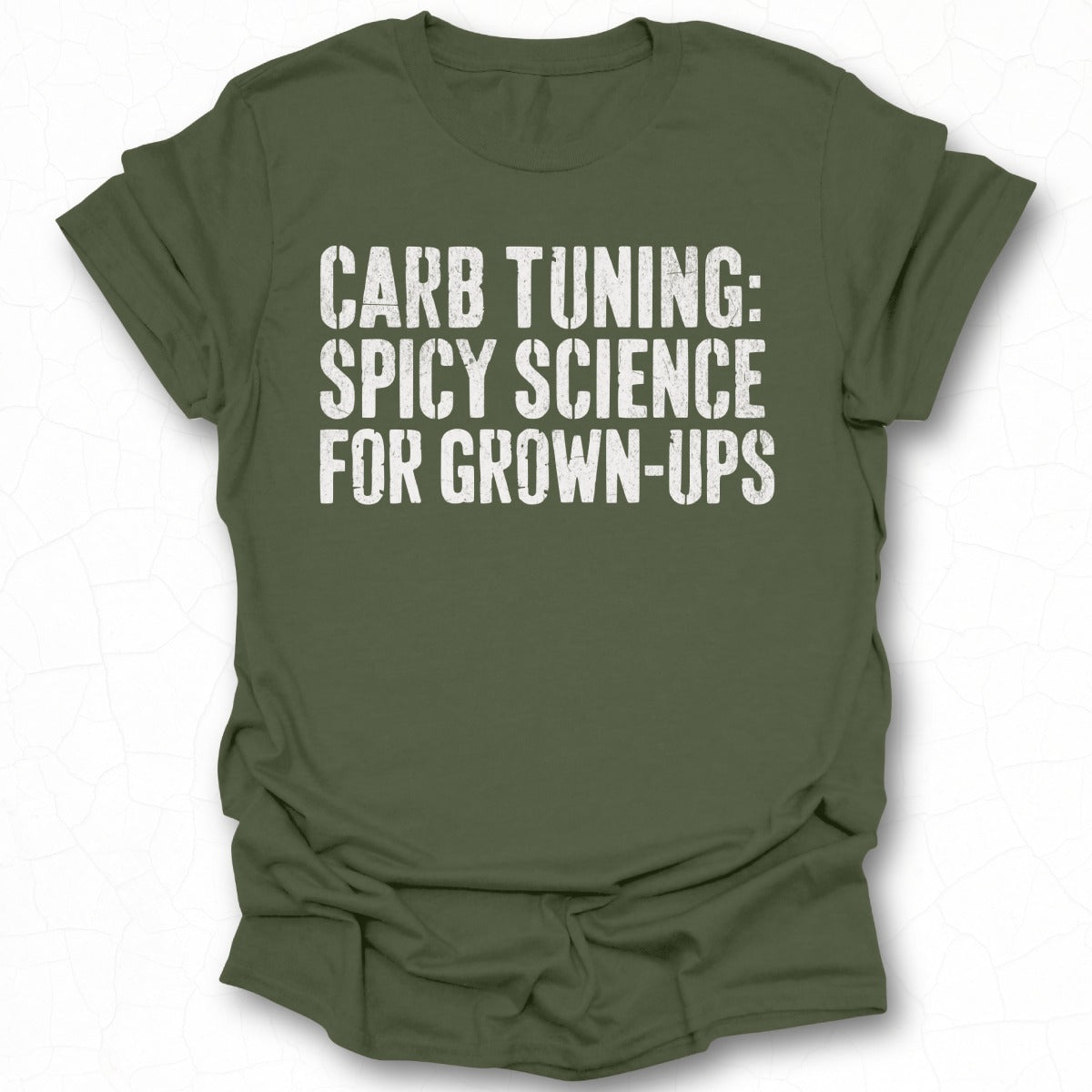 Carb Tuning Spicy Science for Grown-Ups T-shirt
