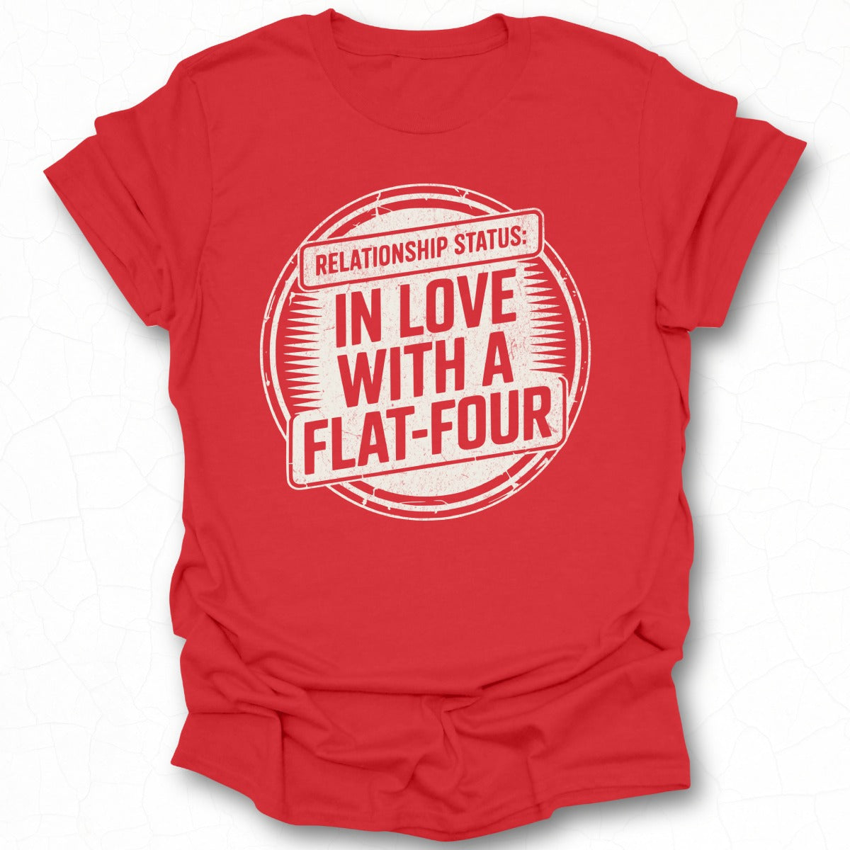 Relationship Status In Love With A Flat-Four T-Shirt