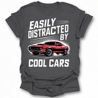 Easily Distracted by Cool Cars Graphic Tee