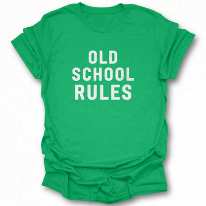 Old School Rules Graphic T-Shirt