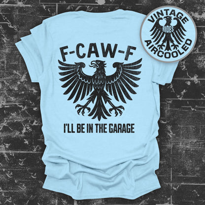 F-CAW-F I'll Be In The Garage Vintage Rides product