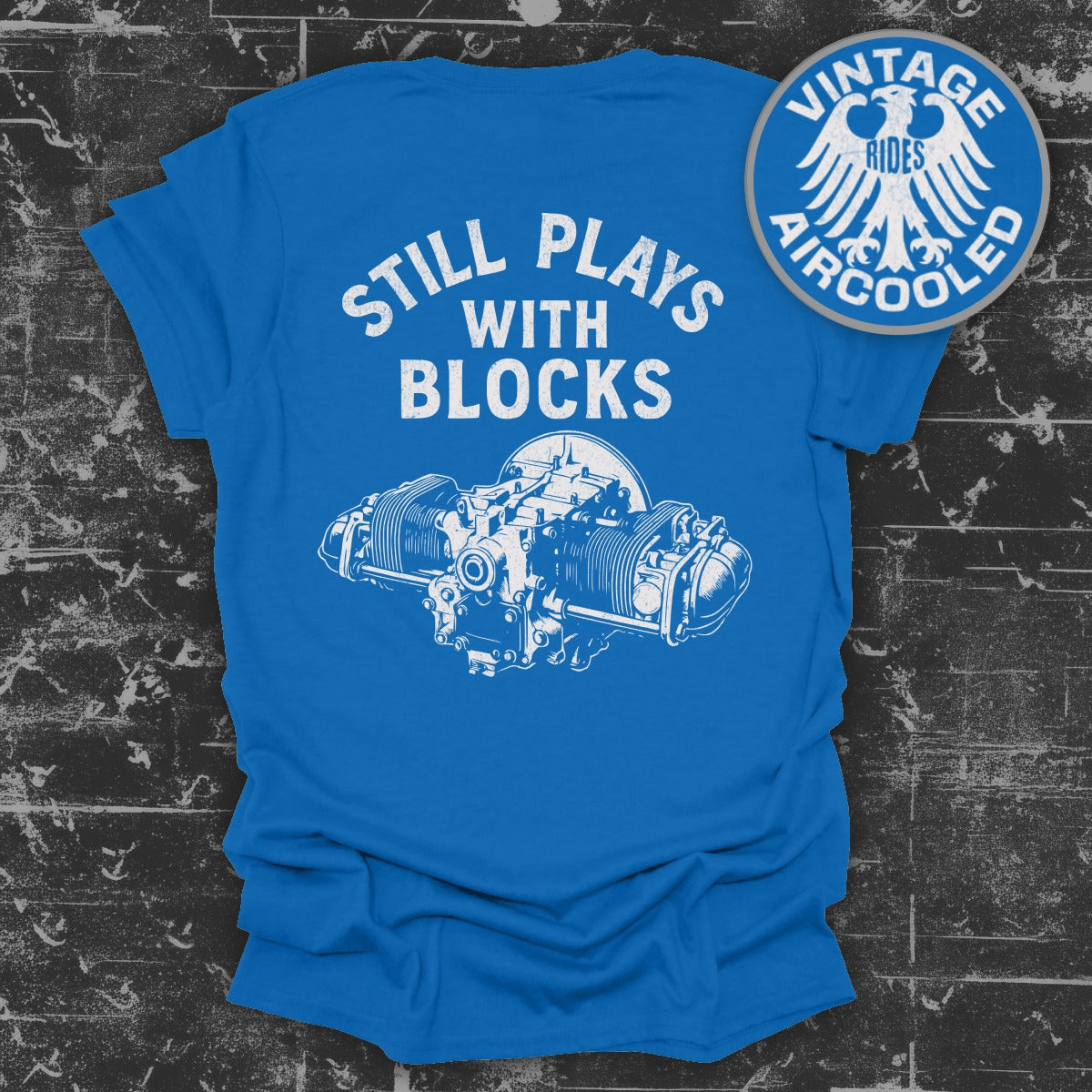 Still Plays With Blocks Vintage Rides Aircooled Shirt