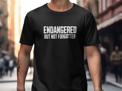 Endangered But Not Forgotten T-shirt product