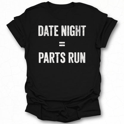 Date Night Equals Parts Run Graphic Tee