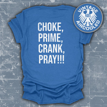 Choke Prime Crank Pray Blue Vintage Aircooled T-shirt