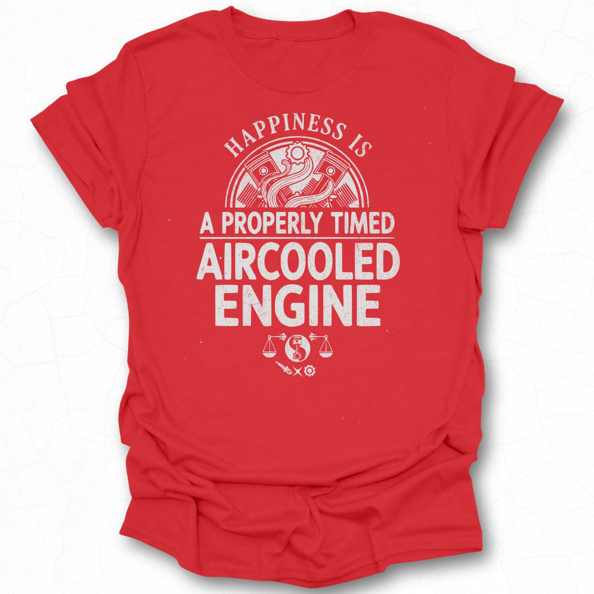 Happiness is a Properly Timed Aircooled Engine T-shirt