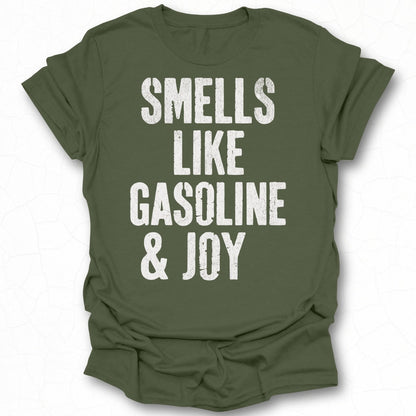 Smells Like Gasoline and Joy Graphic T-shirt