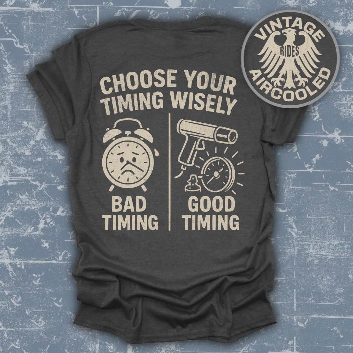 Choose Your Timing Wisely Vintage Rides product