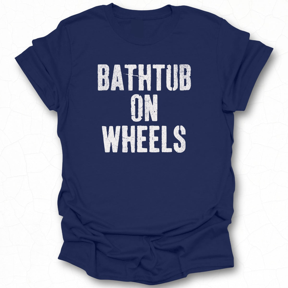 Bathtub On Wheels Printed Funny Shirt for Casual Wear