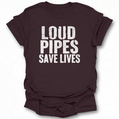 Loud Pipes Save Lives Graphic T-shirt product