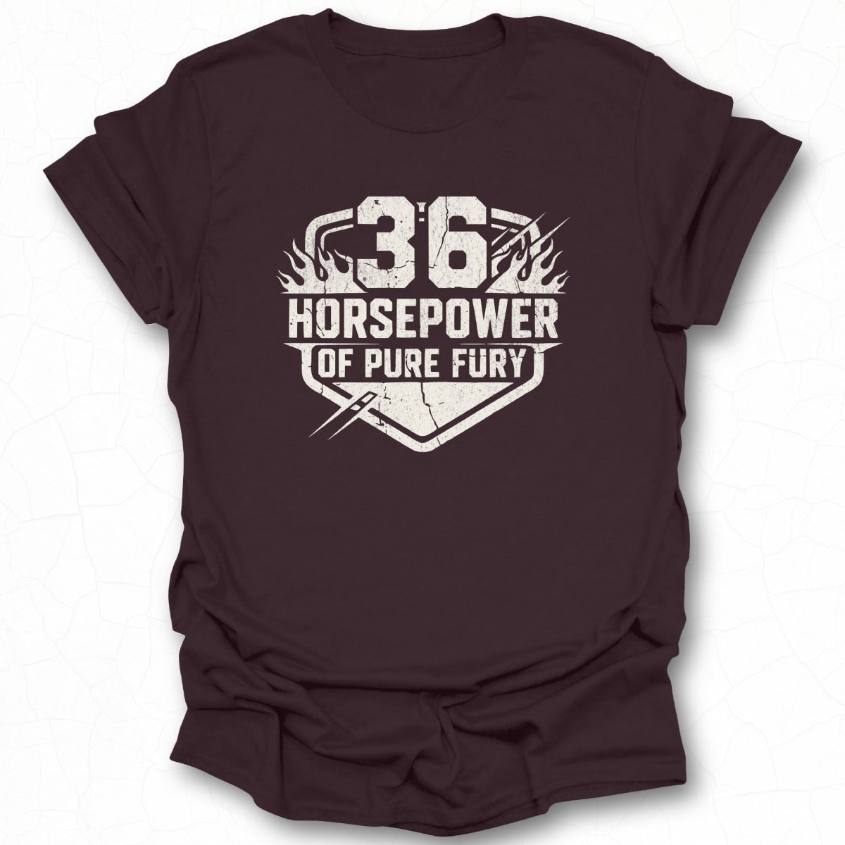 36 Horsepower of Pure Fury Graphic T-shirt