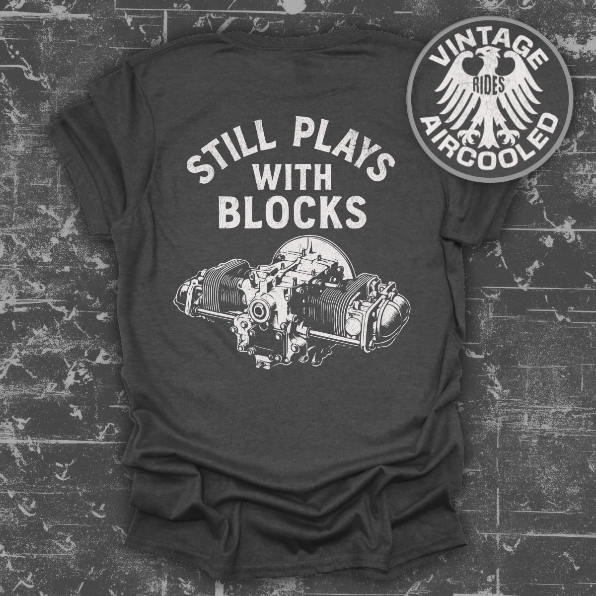 Still Plays With Blocks Vintage Rides Aircooled Shirt