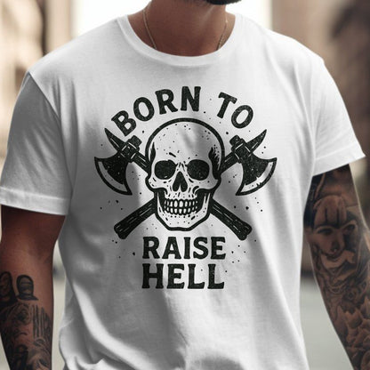 Born To Raise Hell Skull and Axes Graphic Tee