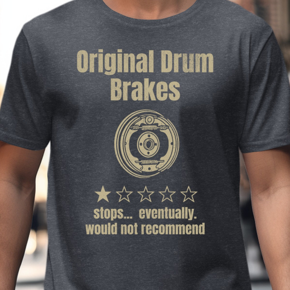 Original Drum Brakes Humorous Graphic Tee Shirt product type
