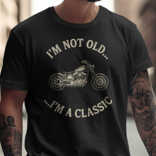 I'm Not Old I'm A Classic Motorcycle T-shirt product