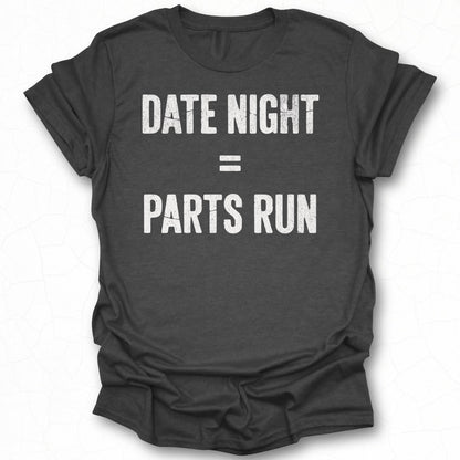Date Night Equals Parts Run Fun Graphic Tee