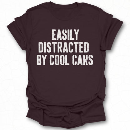 Easily Distracted By Cool Cars Graphic T-Shirt
