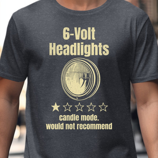 6-Volt Headlights Graphic Novelty T-Shirt product type