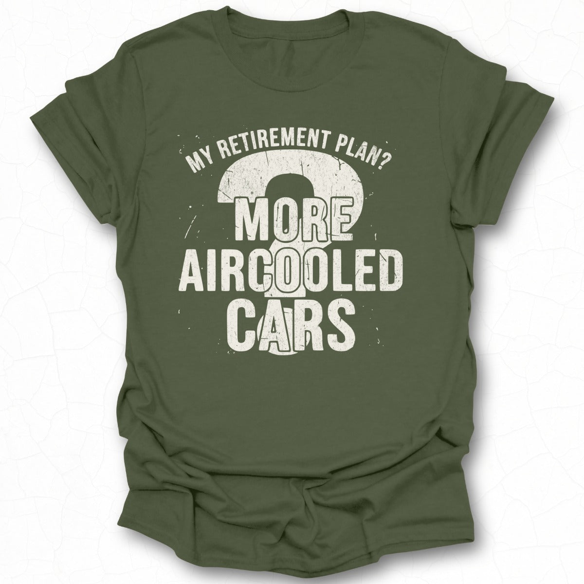 My Retirement Plan More Aircooled Cars T-shirt