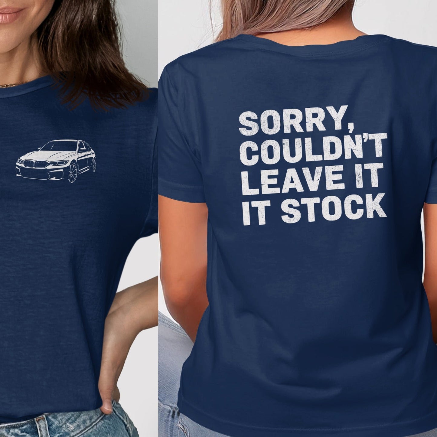 Sorry Couldn't Leave It It Stock Custom T-shirt