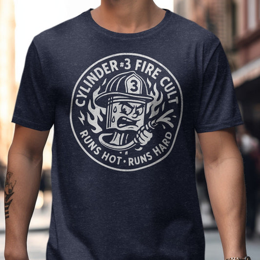 Cylinder 3 Fire Cult Runs Hot Runs Hard T-shirt