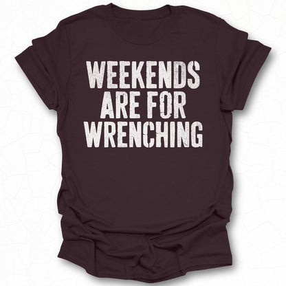 Weekends Are For Wrenching Graphic T-Shirt