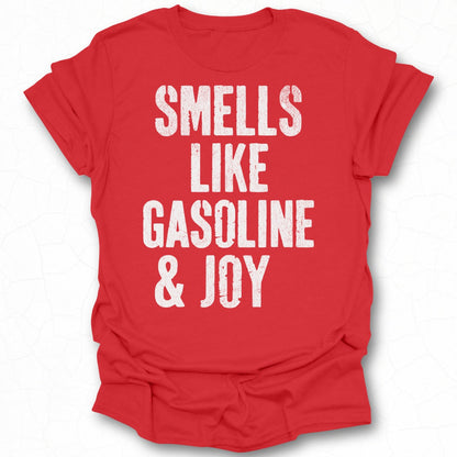 Smells Like Gasoline and Joy Graphic Tee Product