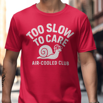 Too Slow To Care Air-Cooled Club t-shirt product