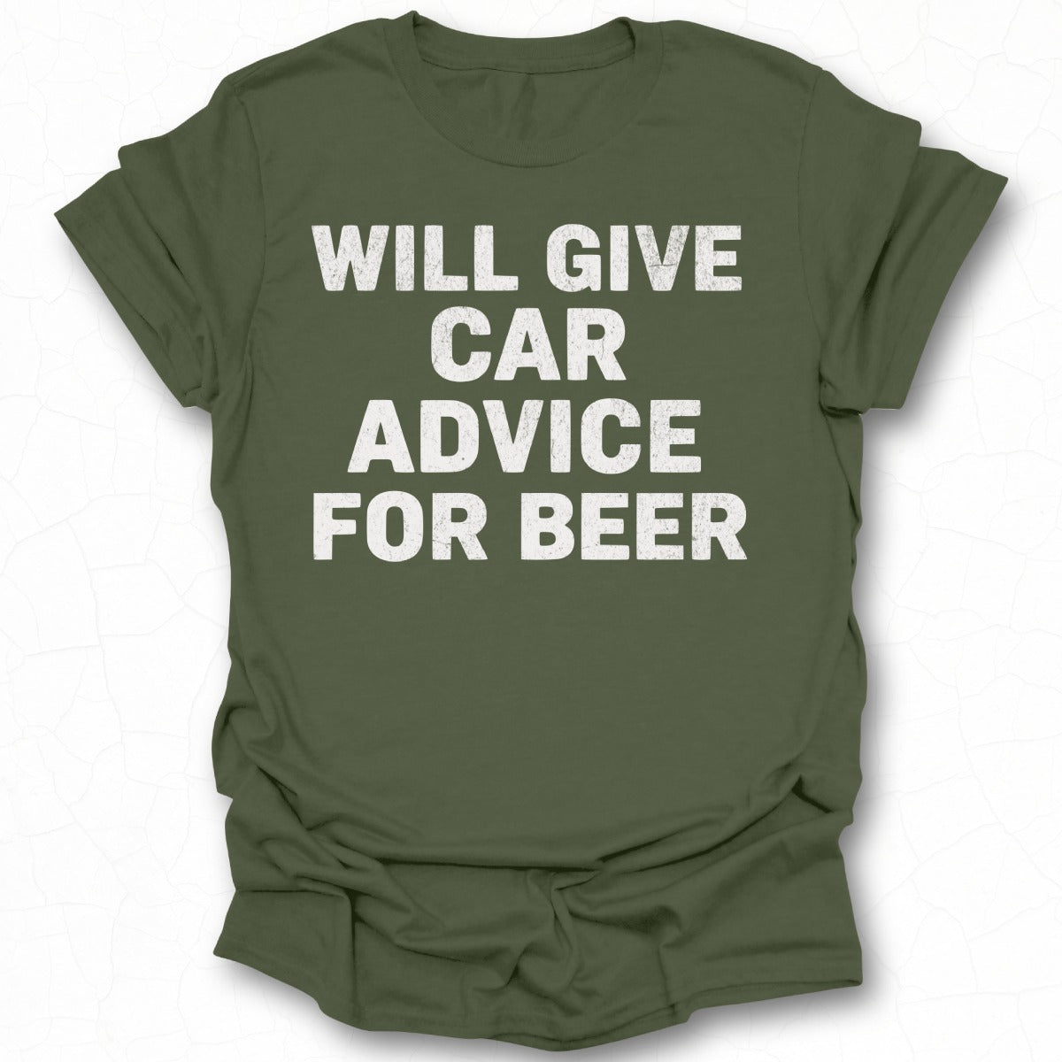 Will Give Car Advice For Beer Graphic Tee