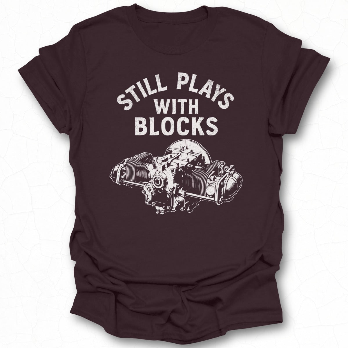Still Plays With Blocks Graphic T-shirt