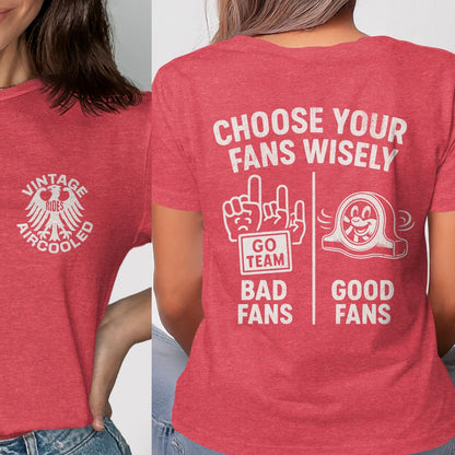 Choose Your Fans Wisely Vintage Aircooled shirt product
