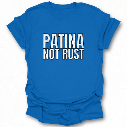 Patina Not Rust Blue Graphic Tee Shirt