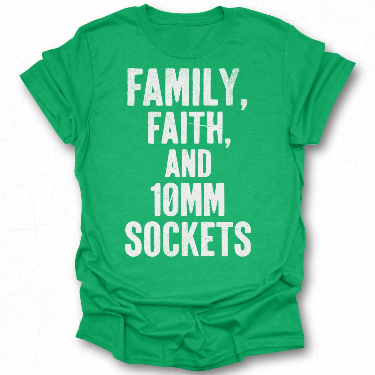 Family Faith And 10mm Sockets T-shirt