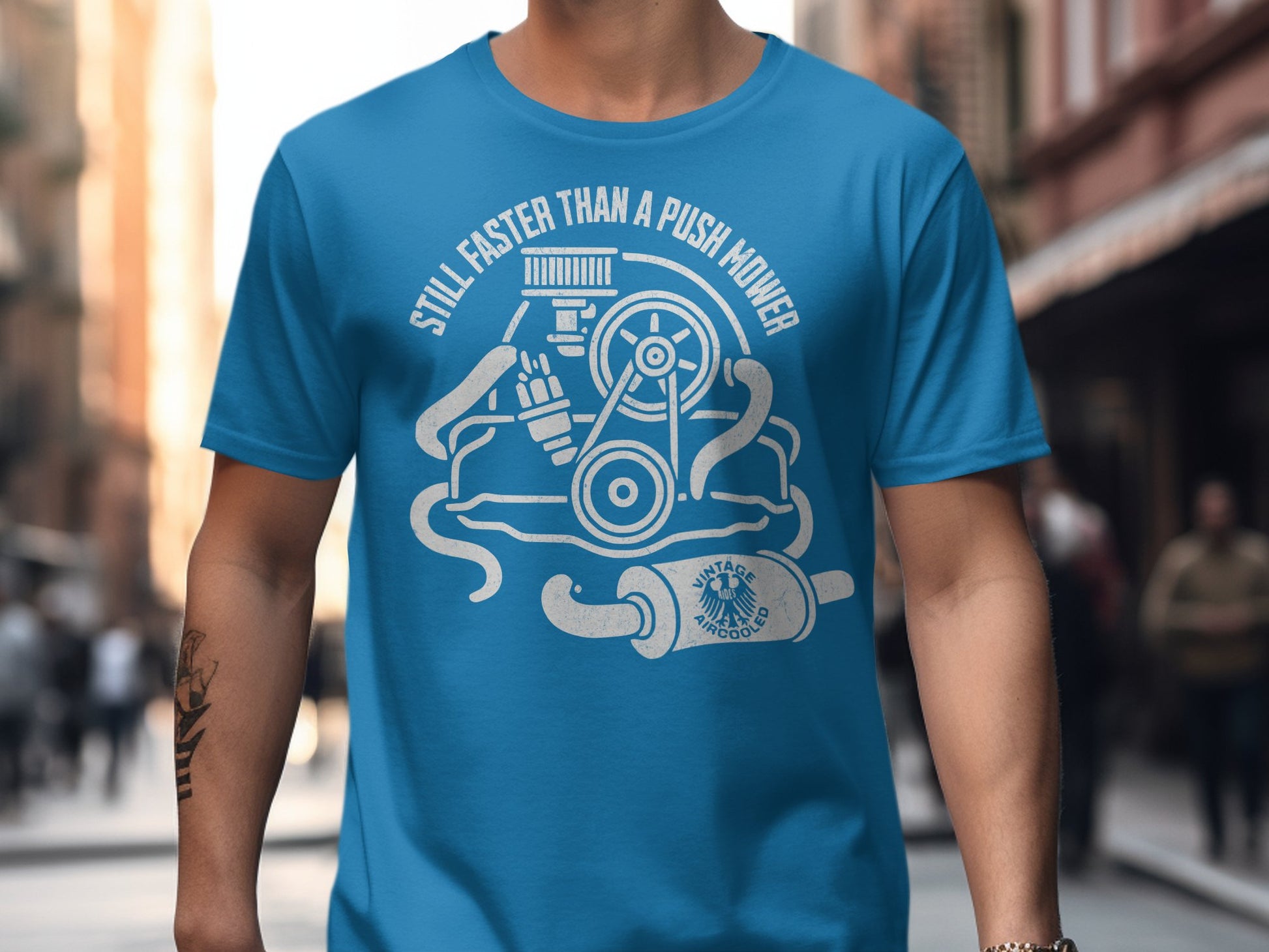 Still Faster Than A Push Mower T-shirt product