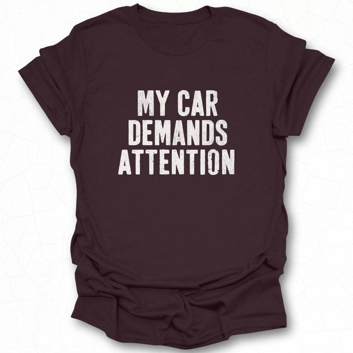 My Car Demands Attention Statement Product