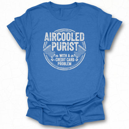 Aircooled Purist With a Credit Card Problem T-shirt