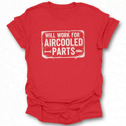 Will Work For Aircooled Parts Red Graphic T-shirt