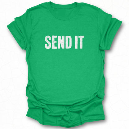 Send It Motivational Green Shirt Product