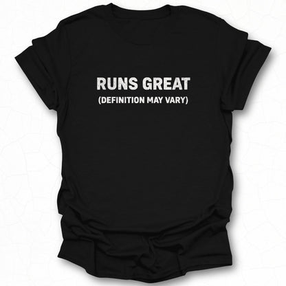 Runs Great Definition May Vary Graphic Tee