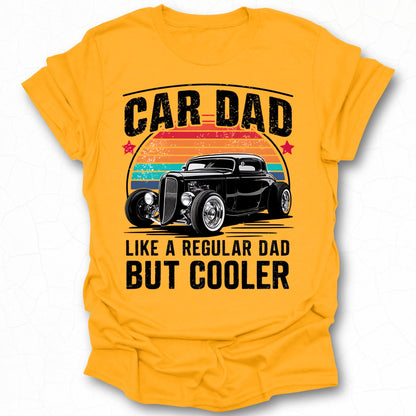 Car Dad Like a Regular Dad But Cooler product