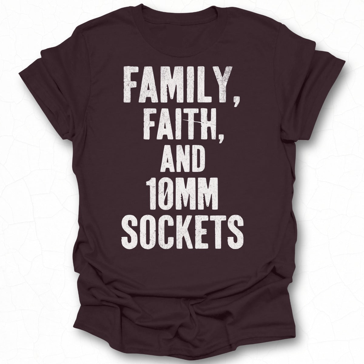 Family Faith and 10mm Sockets Shirt