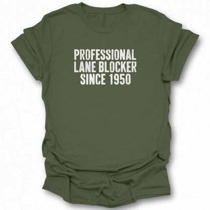 Professional Lane Blocker Since 1950 tee product