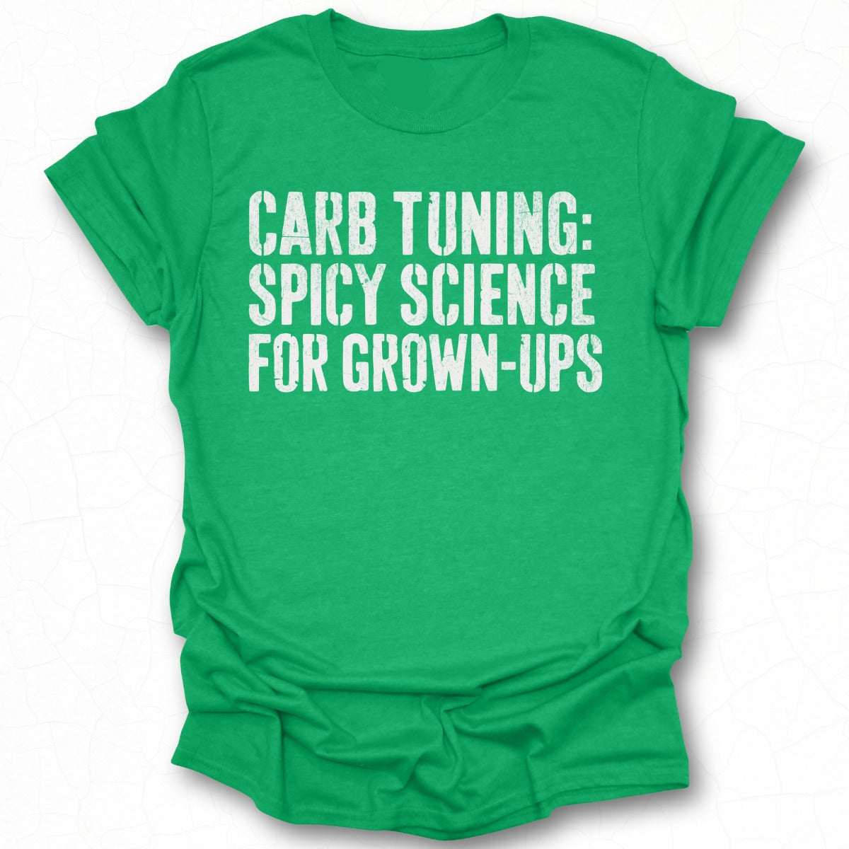 CARB TUNING SPICY SCIENCE FOR GROWN UPS t-shirt