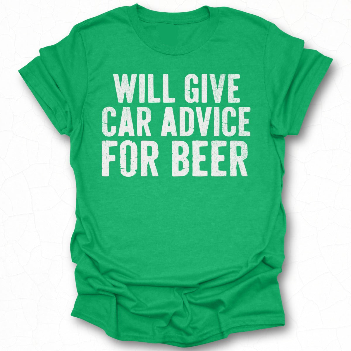Will Give Car Advice for Beer T-Shirt product