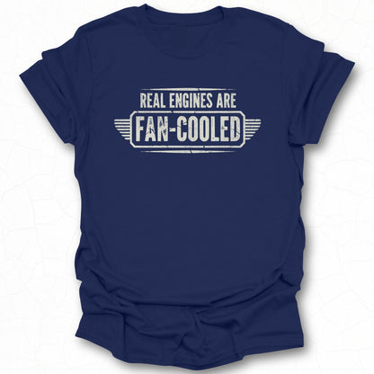 Real Engines Are Fan-Cooled T-shirt product
